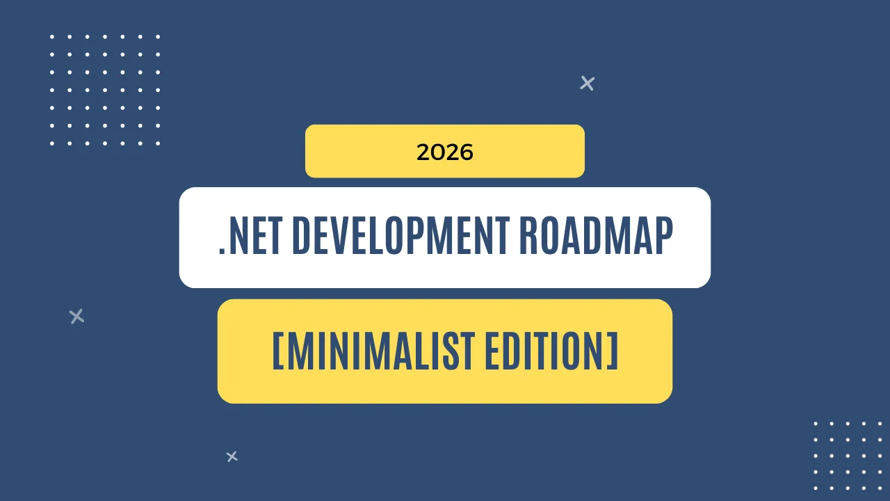 img of 2026 .NET Development roadmap [Minimalist Edition]
