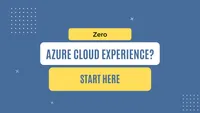 img of Zero Azure cloud experience? Start here