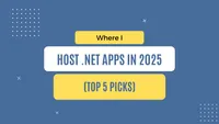 img of Where I host .NET apps in 2025 (top 5 picks)