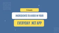 img of 5 toxic ingredients to avoid in your everyday .NET app