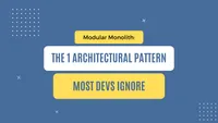 img of Modular monolith: The 1 architectural pattern most devs ignore